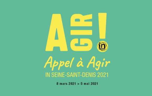 Appel à Agir In Seine-Saint-Denis 2021, c’est parti !