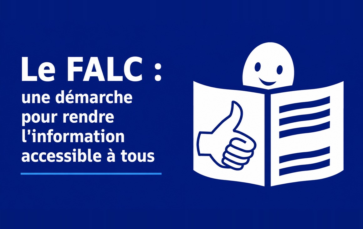 Logo FALC Article avec titre Le FALC : rendre l’information accessible à tous
